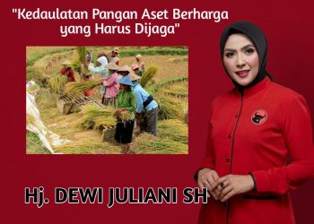 Dewi Juliani: Kedaulatan Pangan Aset Berharga yang Harus Dijaga
