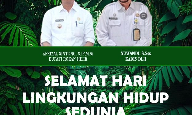 Peringatan Hari Lingkungan Hidup sedunia di Rohil dirangkai Dengan Pengarakan Piala Adipura